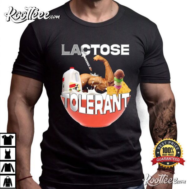 Lactose Tolerance Funny T-Shirt