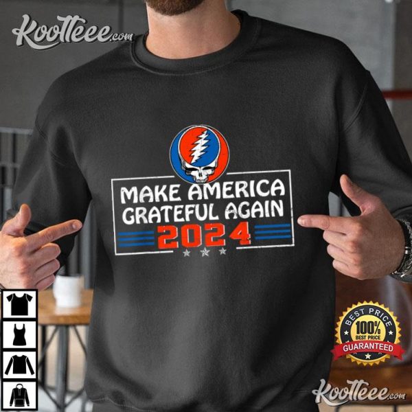 Make America Grateful Again 2024 T-Shirt