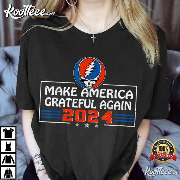 Make America Grateful Again 2024 T-Shirt