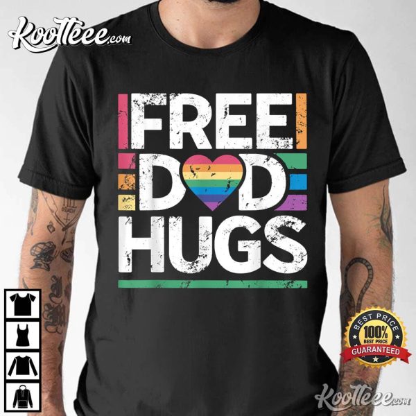 Free Dad Hugs LGBTQ Gay Pride Month T-Shirt