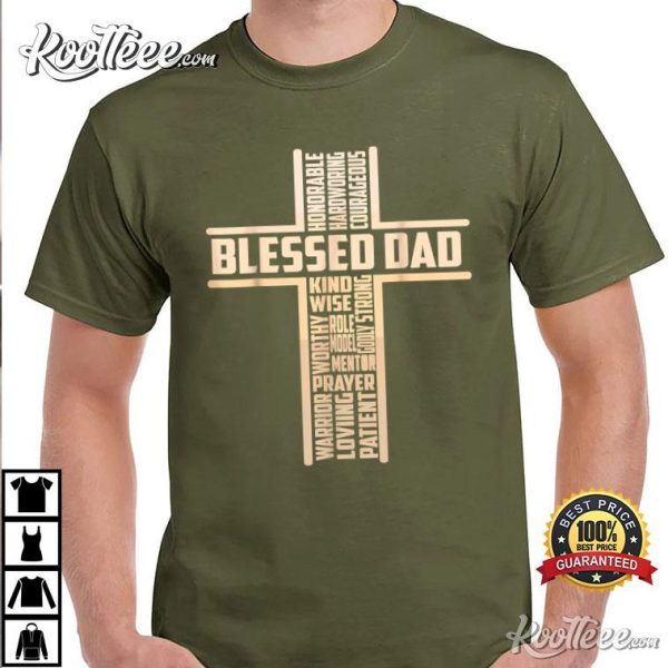 Blessed Dad Cross Christian Dad Father’s Day T-Shirt