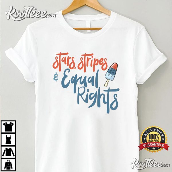 Stars Stripes and Equal Rights T-Shirt