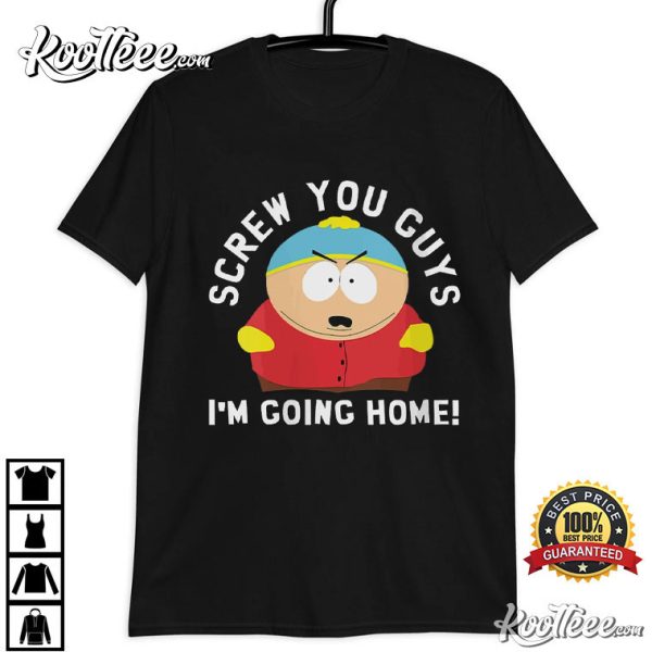 Eric Cartman Screw You Guys I’m Going Home South Park T-Shirt