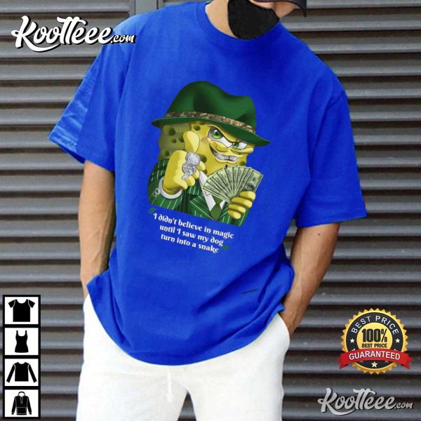 Gangster SpongeBob Quote SpongeBob SquarePants T-Shirt