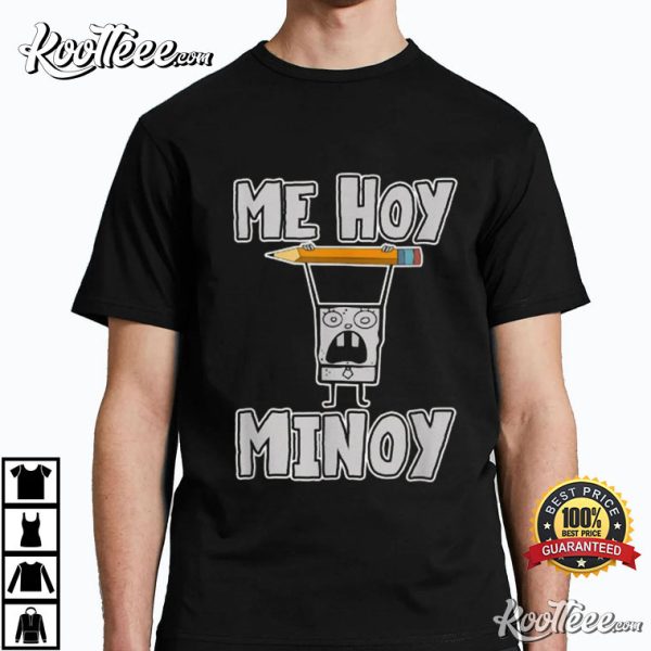 SpongeBob SquarePants Me Hoy Minoy T-Shirt