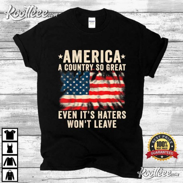 America A Country So Great T-Shirt