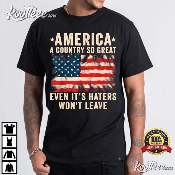 America A Country So Great T-Shirt