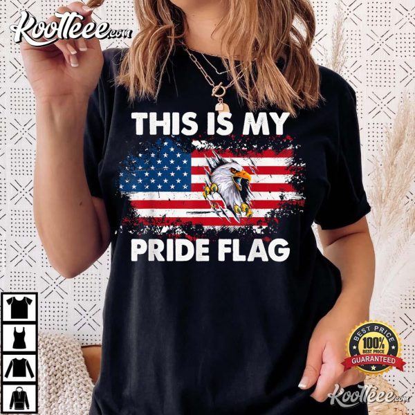 This Is My Pride Flag 4th Of July Patriotic T-Shirt