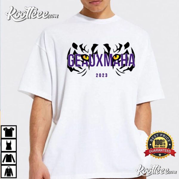 Geauxmaha Baton Rouge Louisiana State University T-shirt