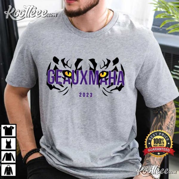 Geauxmaha Baton Rouge Louisiana State University T-shirt