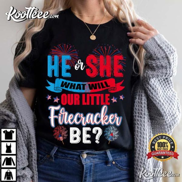 He Or She What Will Our Little Firecracker Be Gender Reveal T-Shirt