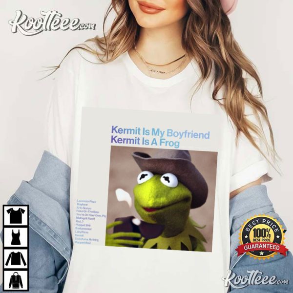 Kermit Is My Boyfriend Funny Eras Tour T-Shirt