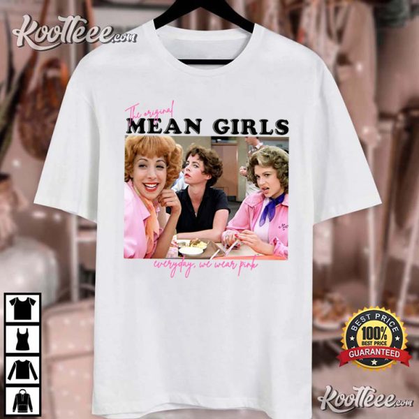 The Original Mean Girls Fan Gift T-Shirt