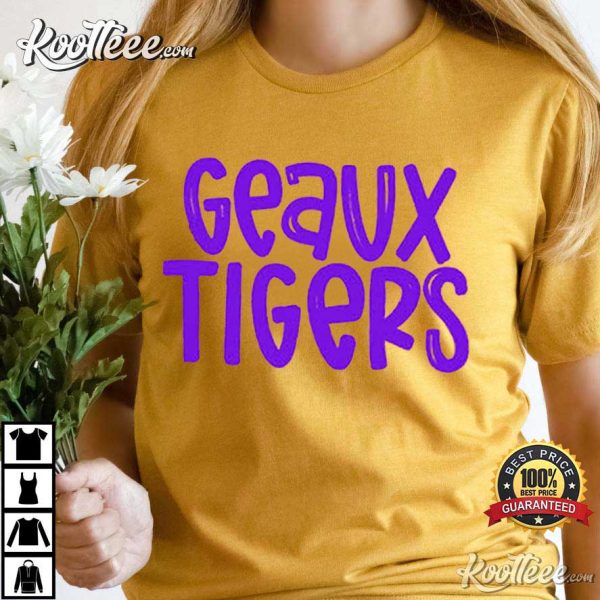 LSU Tigers Geaux Tigers Football Best T-Shirt