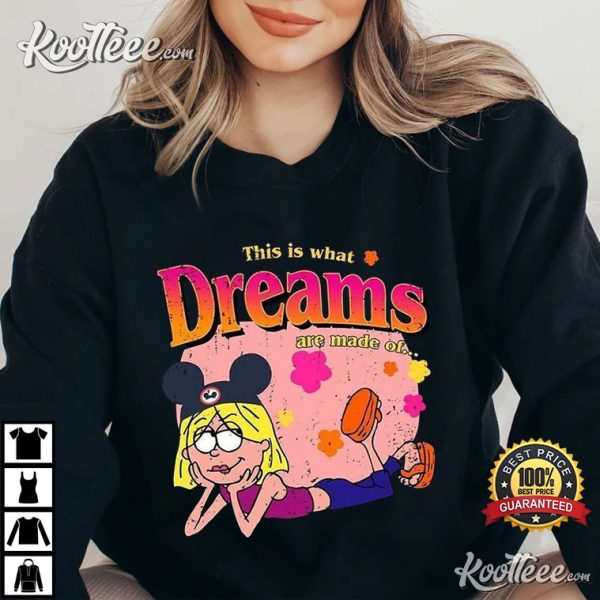 Lizzie McGuire This Is What Dreams Are Made Of T-Shirt