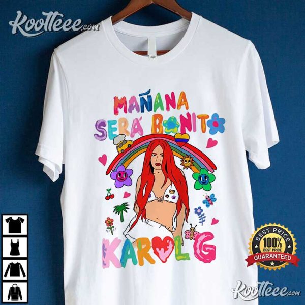 Manana sera Bonito Karol G T-Shirt