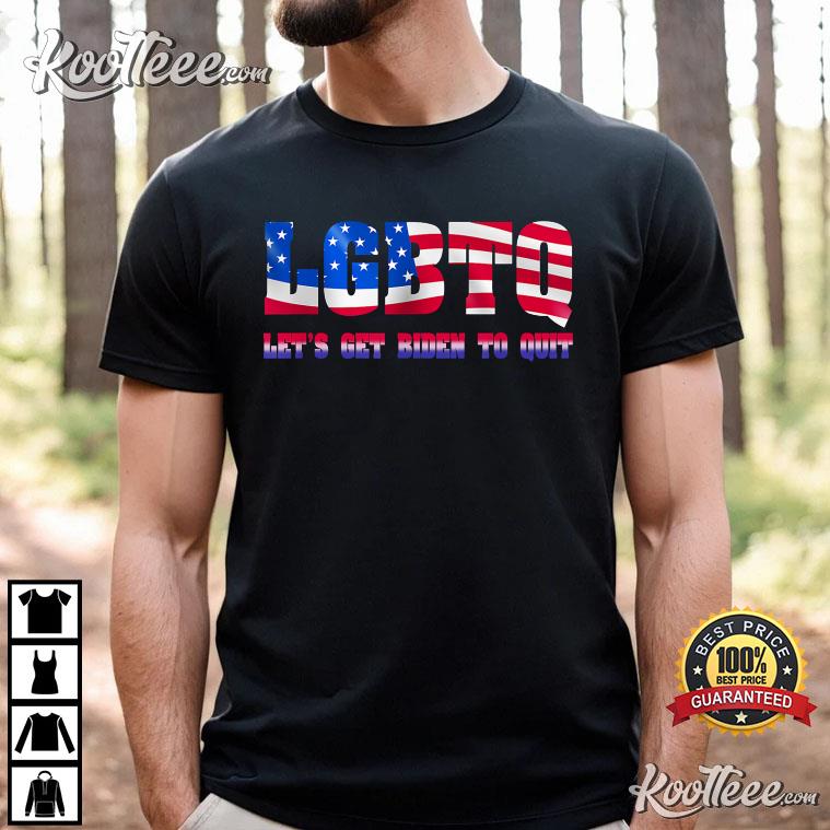 LGBTQ Let's Get Biden To Quite 4th of July T-Shirt