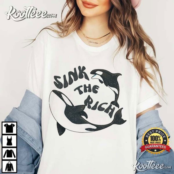 Sink The Rich Orca Uprising T-Shirt