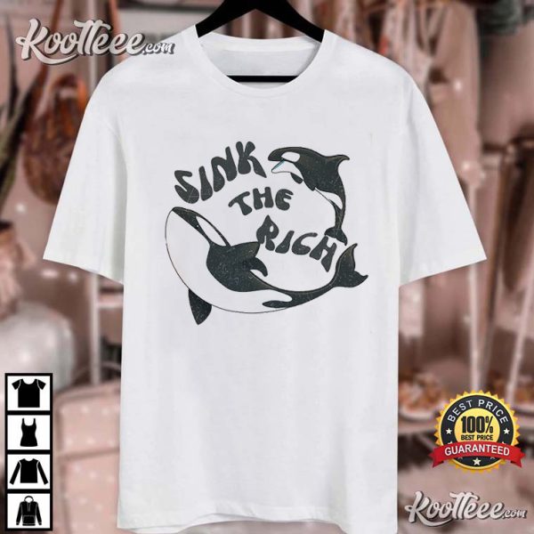 Sink The Rich Orca Uprising T-Shirt