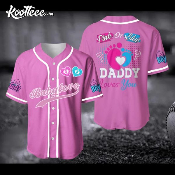 Gender Reveal Pink or Blue We Love You Girl Baseball Jersey
