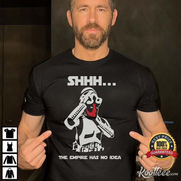 Shhh The Empire Deadpool T-Shirt