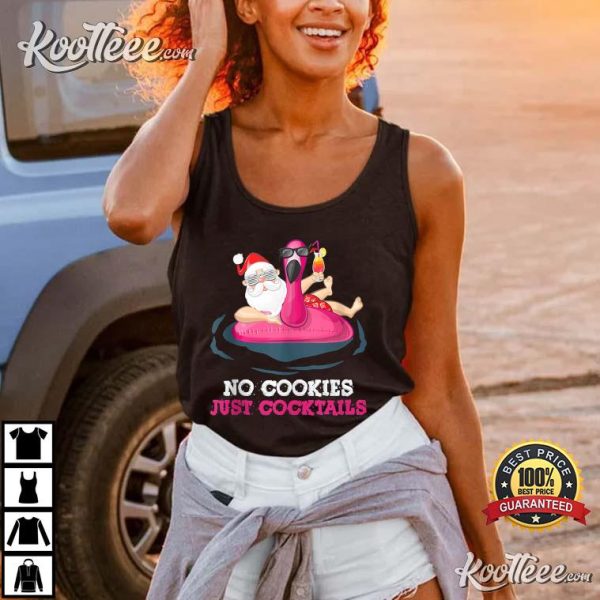 Christmas In July No Cookies Just Cocktails Summer Flamingo T-Shirt