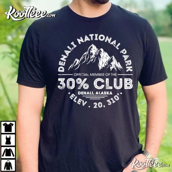 Denali National Park Alaska 30 Club Denali Mountain Tourist T-Shirt