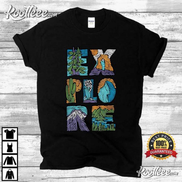 Explore Nature National Park Hiking Camping T-Shirt