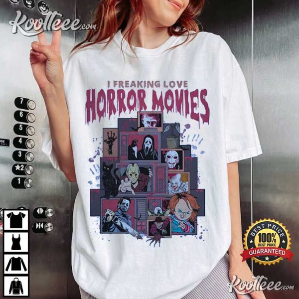 I Freaking Love Halloween, Love Halloween Movies T-Shirt