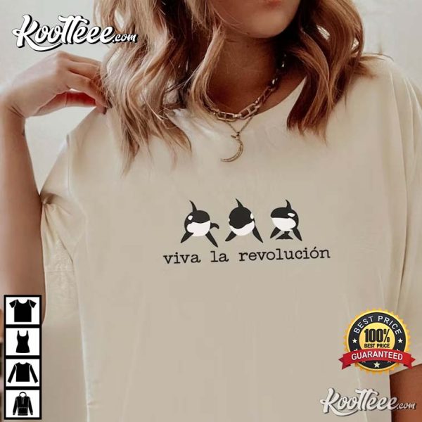 Orca Shirt, Viva La Revolution T-Shirt