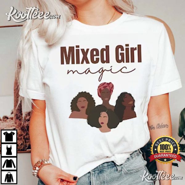 Melanin Mixed Girl Magic T-Shirt