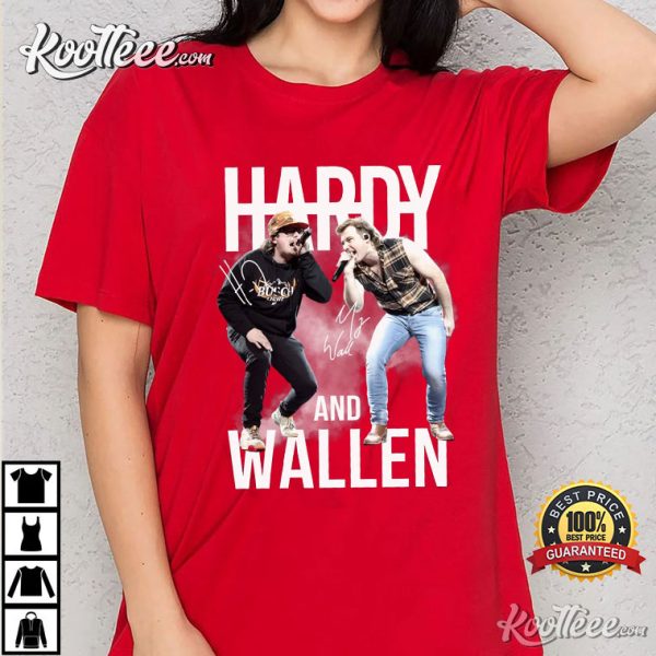 Hardy and Morgan Wallen T-Shirt