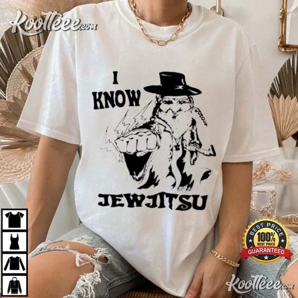 I Know Jew Jitsu T-Shirt #2