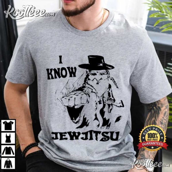 I Know Jew Jitsu T-Shirt #2