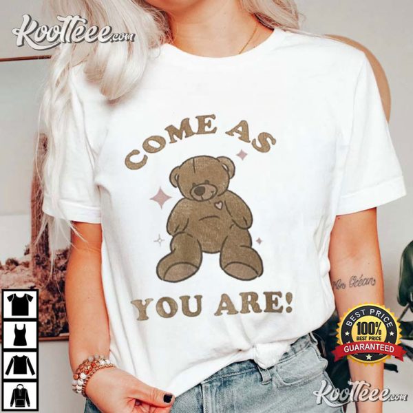 Come As You Are Christian Gift T-Shirt