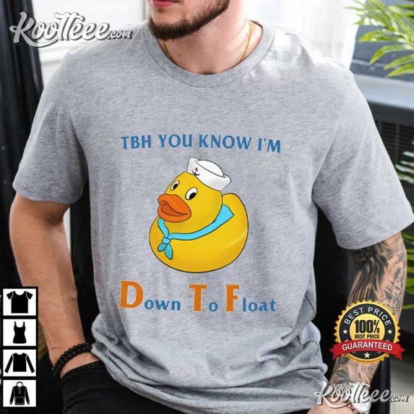 DTF Down To Float T-Shirt