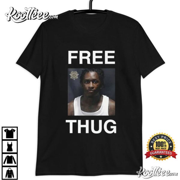 Free Thug Young Thug Rapper T-Shirt