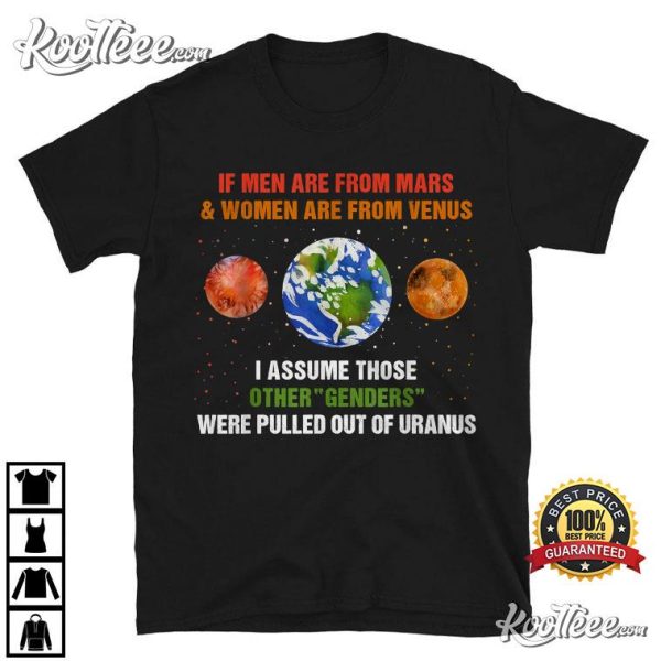 If Men Are From Mars And Women Are From Venus T-Shirt