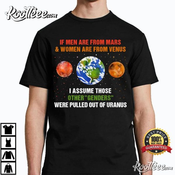 If Men Are From Mars And Women Are From Venus T-Shirt