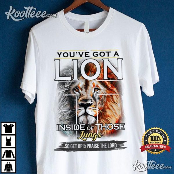 Brandon Lake Gratitude You’ve Got A Lion Inside Of Those Lungs T-Shirt