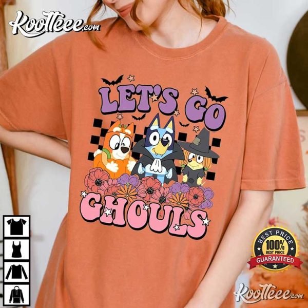 Bluey Halloween Trick Or Treat Let Go Ghouls T-Shirt