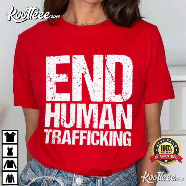 End Human Trafficking Save The Children Protect Our Kids T-Shirt