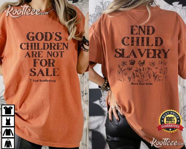 Gods Children Are Not For Sale Save The Children Sound Of Freedom T-Shirt