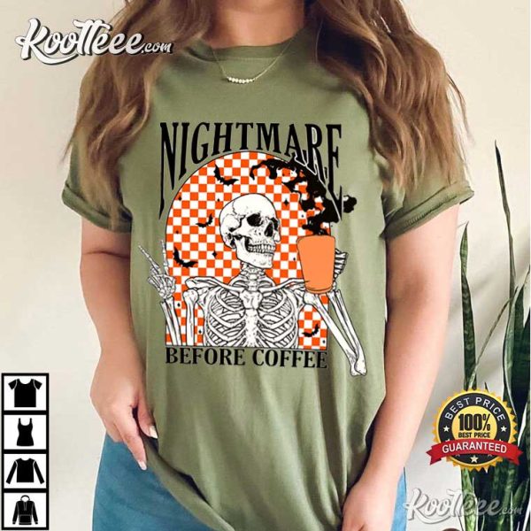 Funny Halloween Nightmare Before Coffee Skeleton T-Shirt