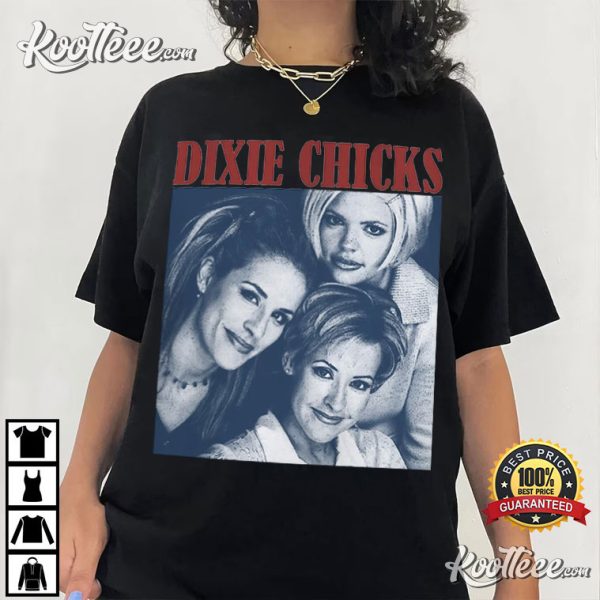 The Chicks Band 90s Dixie Chicks T-Shirt