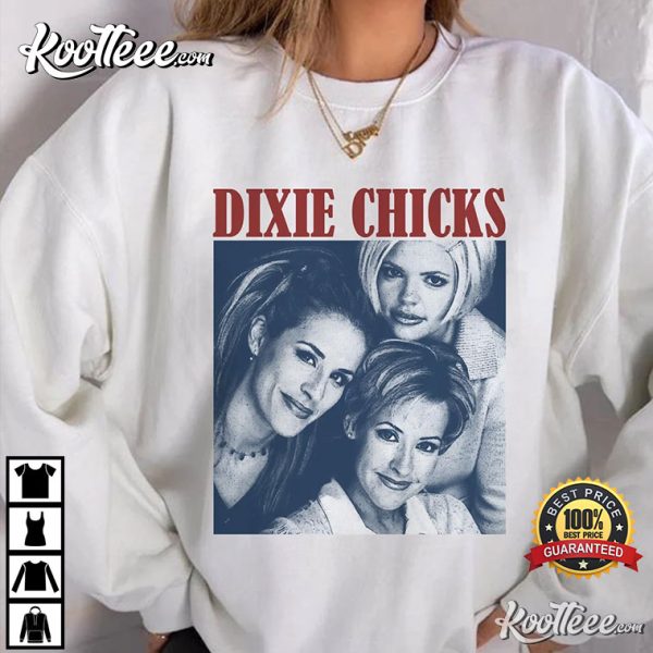 The Chicks Band 90s Dixie Chicks T-Shirt