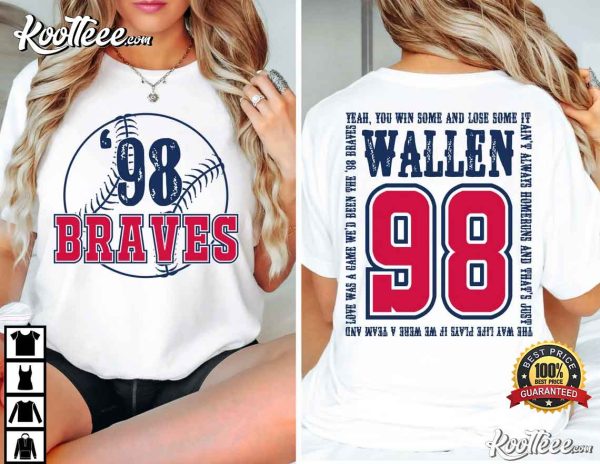 Morgan Wallen Country Song 1998 Braves Fan Gift T-Shirt