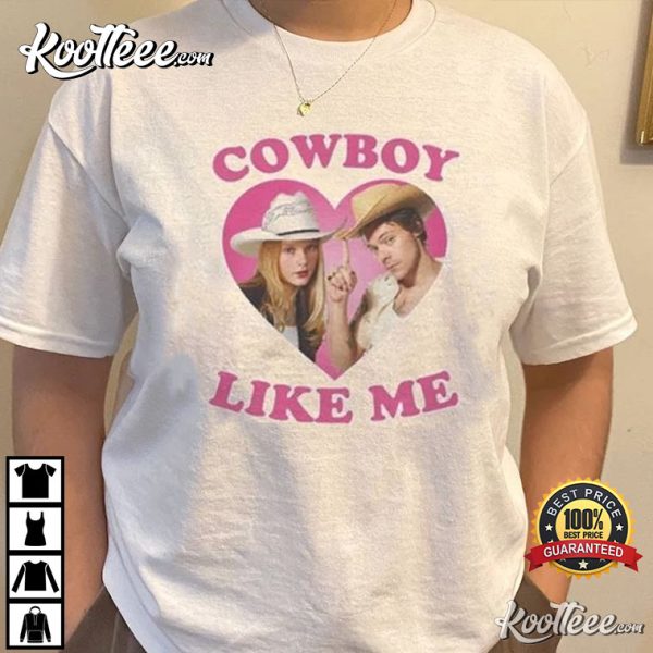 Taylor And Harry Cowboy Like Me T-Shirt