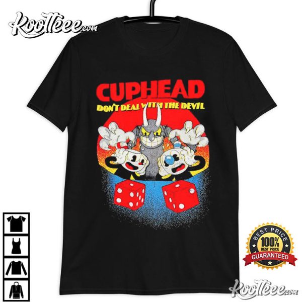 Cuphead Don’t Deal With The Devil T-Shirt