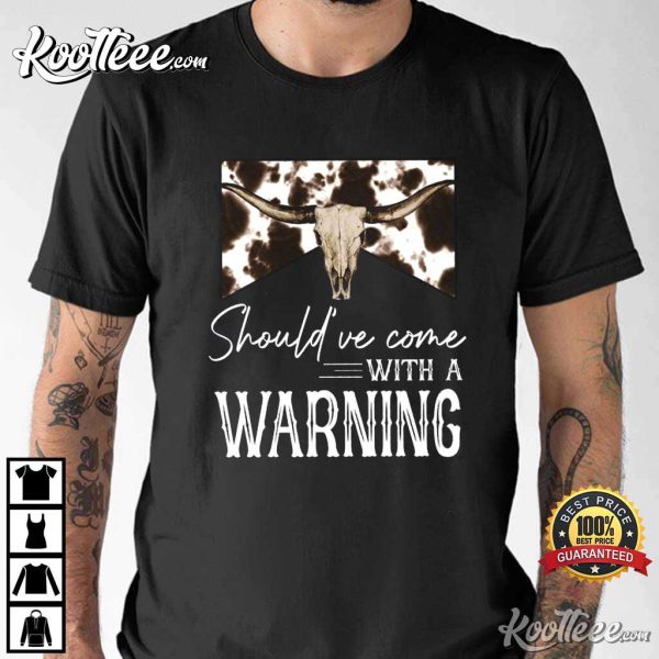 Wallen Western Should’ve Come With A Warning Country Music T-shirt